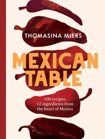 9781837833900 Mexican Table Thomasina Miers, Boeken, Verzenden, Nieuw, Thomasina Miers