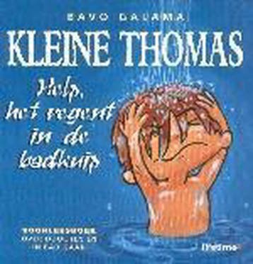 Kleine Thomas / Help, het regent in de badkuip! / Lifetime, Boeken, Verzenden, Gelezen, B. Galama