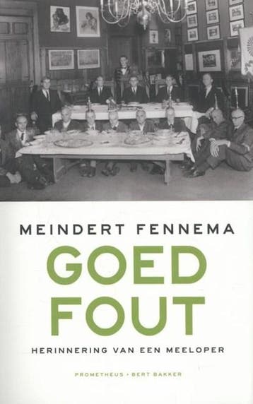Goed fout | 9789035143166 | Meindert Fennema, Ophalen of Verzenden, Zo goed als nieuw, Meindert Fennema