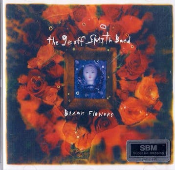 cd - The Geoff Smith Band - Black Flowers, Verzenden, Zo goed als nieuw
