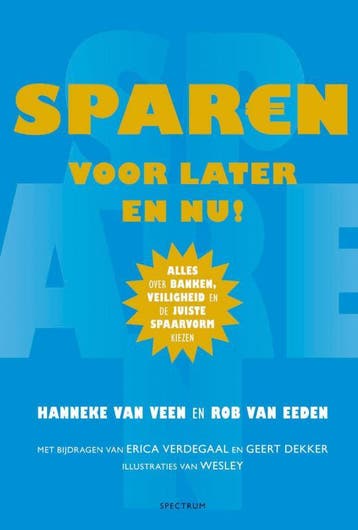 Sparen voor later en nu! - Hanneke van Veen 9789049103934, Verzenden, Gelezen, Hanneke van Veen