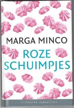 Roze schuimpjes / Literaire Juweeltjes 9789085166856, Boeken, Literatuur, Verzenden, Zo goed als nieuw, Marga Minco