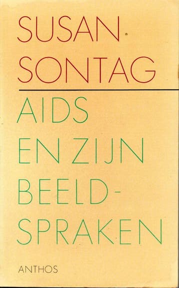 Aids en zijn beeldspraken - Sontag 9789060742969, Boeken, Verzenden, Gelezen, Sontag