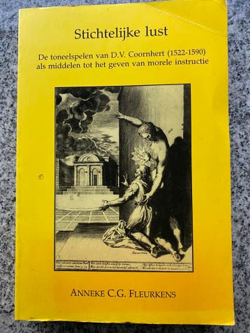 Stichtelijke lust (Anneke C.G. Fleurkens), Gelezen, Verzenden, Toneel, Anneke C.G. Fleurkens