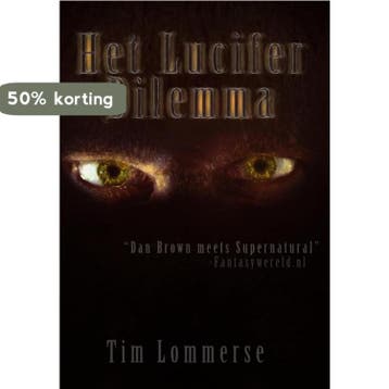 Het Lucifer dilemma - Tim Lommerse 9789078437314, Boeken, Verzenden, Zo goed als nieuw, Tim Lommerse