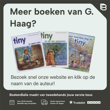 Tiny, kijk uit! / Tiny - G. Haag 9789030301202, Verzenden, Gelezen, G. Haag