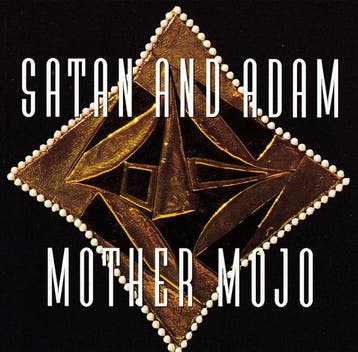 cd - Satan And Adam - Mother Mojo, Verzenden, Zo goed als nieuw