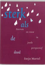 Sterk als de dood 9789059720404 S. Martel, Verzenden, Zo goed als nieuw, S. Martel