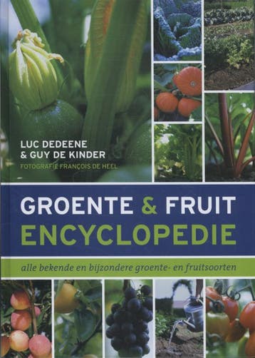 Groente- en fruitencyclopedie 9789052109244 Guy de Kinder, Boeken, Verzenden, Gelezen, Guy de Kinder