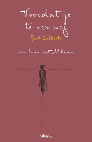Voordat je te ver weg - Gert Lubberts 9789493245754, Boeken, Verzenden, Zo goed als nieuw, Gert Lubberts