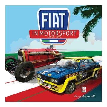Fiat in Motorsport since 1899, Algemeen, Verzenden, Nieuw, Tony Ragnall