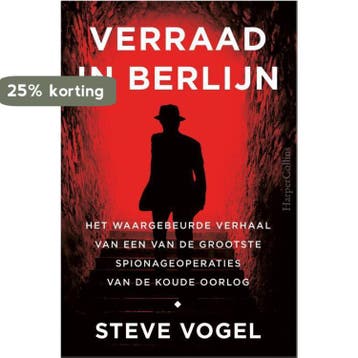 Verraad in Berlijn - Steve Vogel 9789402704372, Verzenden, Zo goed als nieuw, Steve Vogel