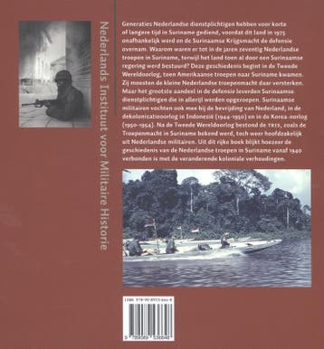 De troepenmacht in Suriname 9789089536648 Ellen Klinkers, Verzenden, Zo goed als nieuw, Ellen Klinkers