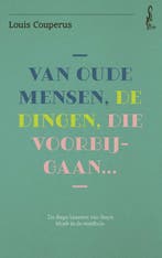 Van Oude Mensen, De Dingen Die Voorbijgaan 9789025316280, Ophalen of Verzenden, Nieuw, Louis Couperus