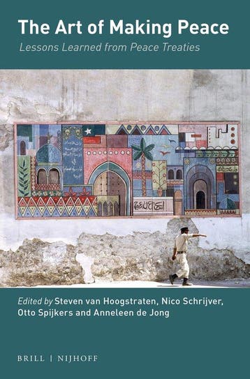 The Art of Making Peace 9789004321236, Verzenden, Zo goed als nieuw