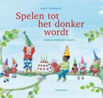 Spelen Tot Het Donker Wordt 9789045131870, Ophalen of Verzenden, Nieuw, Marit Törnqvist-Monique Hagen-Hans Hagen