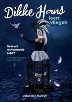 Dikke Hans leert vliegen 9789493049772 Peter den Haring, Verzenden, Gelezen, Peter den Haring