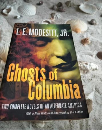 L.E. Modesitt Jr. - Ghosts of Columbia - English, Boeken, Gelezen, L.E. Modesitt Jr