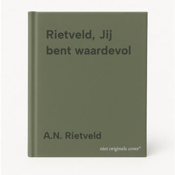 Rietveld, Jij bent waardevol - A.N. Rietveld 9789070105044, Boeken, Verzenden, Gelezen, A.N. Rietveld