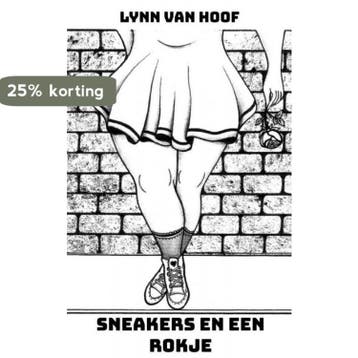 Sneakers en een rokje - Lynn Van Hoof 9789464188127, Verzenden, Zo goed als nieuw, Lynn Van Hoof