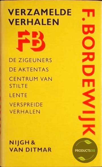 VERZAMELDE VERHALEN - ZIGEUNERS - Bordewyk 9789023656241, Boeken, Verzenden, Gelezen, Bordewyk