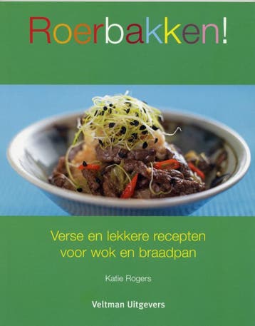 Roerbakken! - K. Rogers 9789059208483, Boeken, Verzenden, Gelezen, K. Rogers