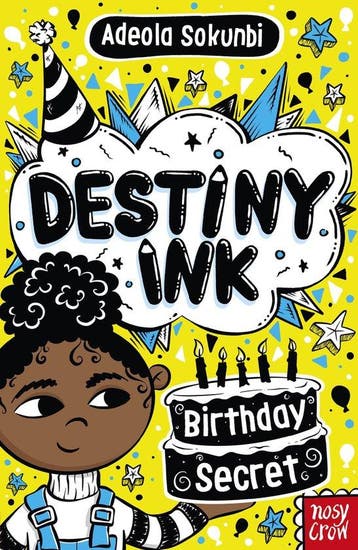 Destiny Ink- Destiny Ink: Birthday Secret - Adeola Sokunbi, Verzenden, Zo goed als nieuw, Adeola Sokunbi