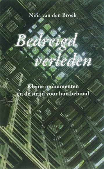 Bedreigd verleden - N. van den Broek 9789054521693, Verzenden, Gelezen, N. van den Broek