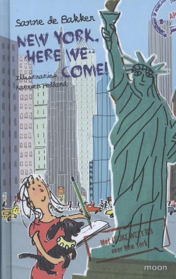 New york, here we come! - Sanne de Bakker 9789048817917, Verzenden, Zo goed als nieuw, Sanne de Bakker