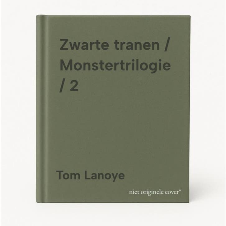 Zwarte tranen / Monstertrilogie / 2 - Tom Lanoye, Boeken, Romans, Gelezen, Verzenden