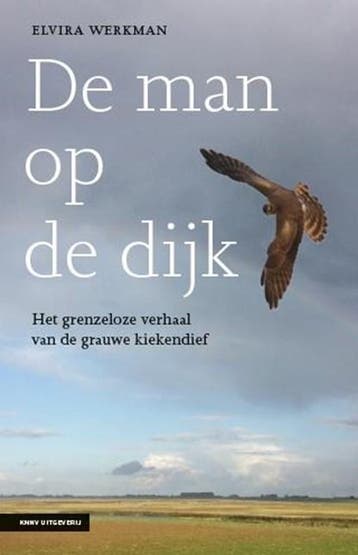 De man op de dijk | 9789050116732 | Elvira Werkman, Zo goed als nieuw, Elvira Werkman