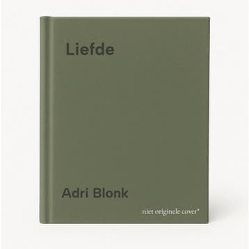 Liefde - Adri Blonk 9789087596477, Boeken, Verzenden, Gelezen, Adri Blonk