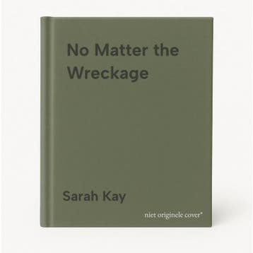 No Matter the Wreckage - Sarah Kay 9781938912481, Boeken, Verzenden, Gelezen, Sarah Kay