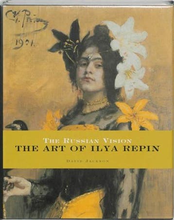 The art of Ilya Repin 1844-1930 | 9789085860013 | JACKSON,, Boeken, Ophalen of Verzenden, Zo goed als nieuw, JACKSON, D.