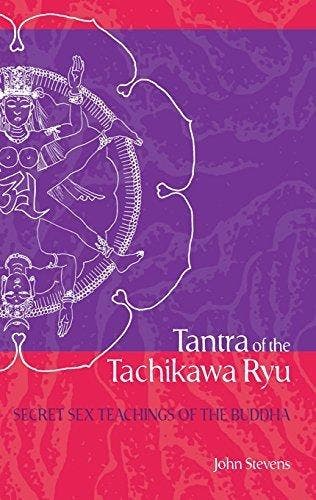 Tantra of the Tachikawa Ryu - John Stevens - 9781933330884 -, Verzenden, Nieuw