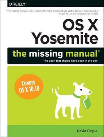 Os X Yosemite: The Missing Manual 9781491947166 David Pogue, Verzenden, Gelezen, David Pogue