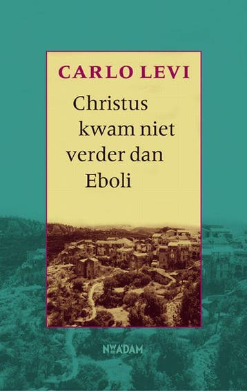 Christus kwam niet verder dan Eboli - C. Levi 9789046804094, Verzenden, Zo goed als nieuw, C. Levi