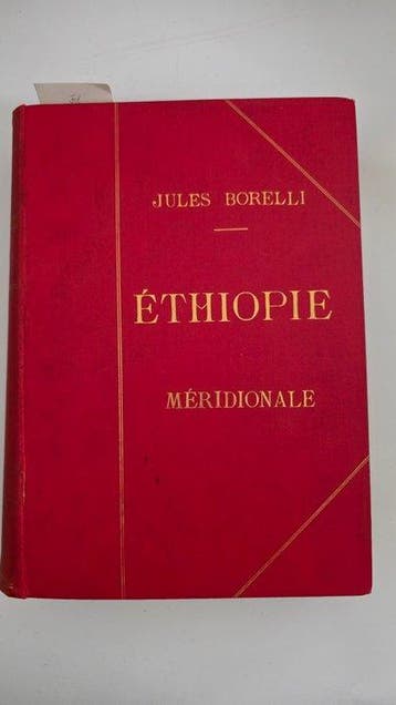 Jules Borelli - Jules Borelli – Éthiopie Méridionale: voyage, Antiek en Kunst