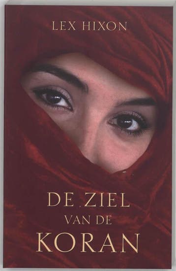 De ziel van de koran - Lex Hixon 9789025956851, Verzenden, Zo goed als nieuw, Lex Hixon