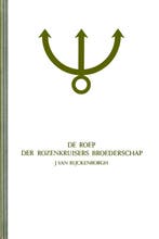 Roep der broederschap rozenkruis 1 9789067320092 Ryckenborgh, Verzenden, Gelezen, Ryckenborgh