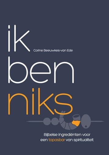 Ik ben niks - Corine Beeuwkes-van Ede 9789082615913, Verzenden, Zo goed als nieuw, Corine Beeuwkes-van Ede