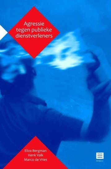 9789046606544 Agressie tegen publieke dienstverleners, Verzenden, Zo goed als nieuw, Eliza Bergman