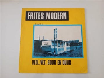 Frites Modern - Veel, Vet, Goor En Duur - 1st Dutch pressing, Nieuw in verpakking