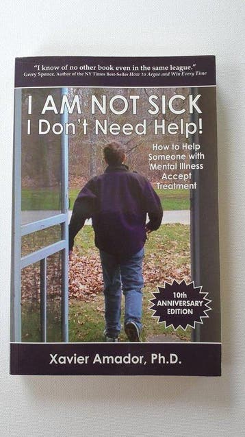 I Am Not Sick I Dont Need Help! - Xavier Amador, Verzenden, Gelezen, Xavier Amador