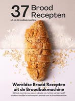 9789465190082 Wereldse brood recepten uit de broodbakmachine, Verzenden, Nieuw, Andries B.V.