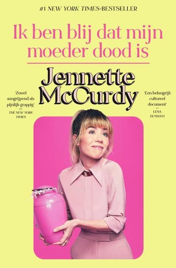 Ik Ben Blij Dat Mijn Moeder Dood Is | Jennette McCurdy, Ophalen of Verzenden, Nieuw, Jennette McCurdy