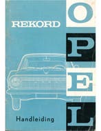 1963 OPEL REKORD INSTRUCTIEBOEKJE NEDERLANDS, Auto diversen, Handleidingen en Instructieboekjes