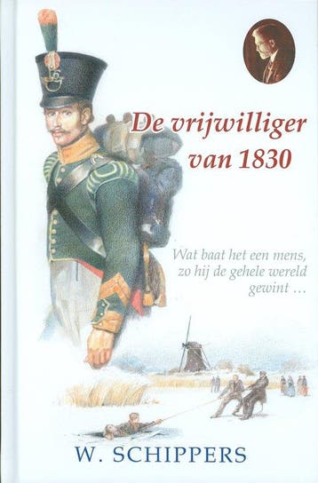 De vrijwilliger van 1830 - Schippers, Verzenden, Gelezen
