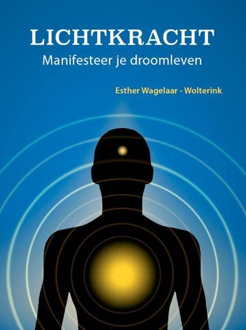 Lichtkracht | Esther Wagelaar-Wolterink | Nieuw, Ophalen of Verzenden, Nieuw, Esther Wagelaar-Wolterink