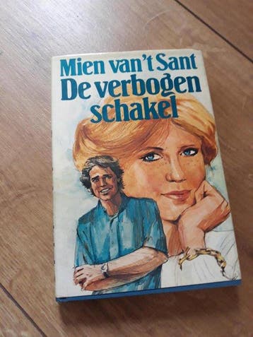 Verborgen schakel - Mien van t Sant 9789021034737, Boeken, Verzenden, Gelezen, Mien van 't Sant